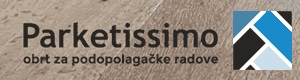 PARKETISSIMO, OBRT ZA PODOPOLAGAČKE RADOVE