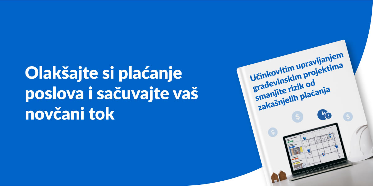 Zakašnjela plaćanja u građevinarstvu: Smanjite rizik učinkovitim upravljanjem projekata