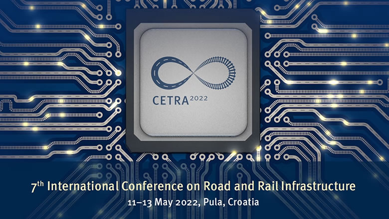 Međunarodna konferencija o cestovnoj i tračničkoj infrastrukturi – CETRA 2022
