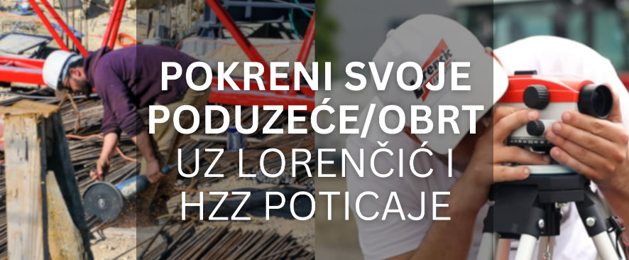 Iskoristite prednosti Lorenčić opreme za Vašu Novu Tvrtku uz HZZ poticaje!